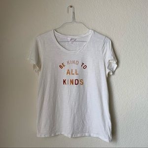 3/$25 SALE✨ Be Kind to All Kinds Tee